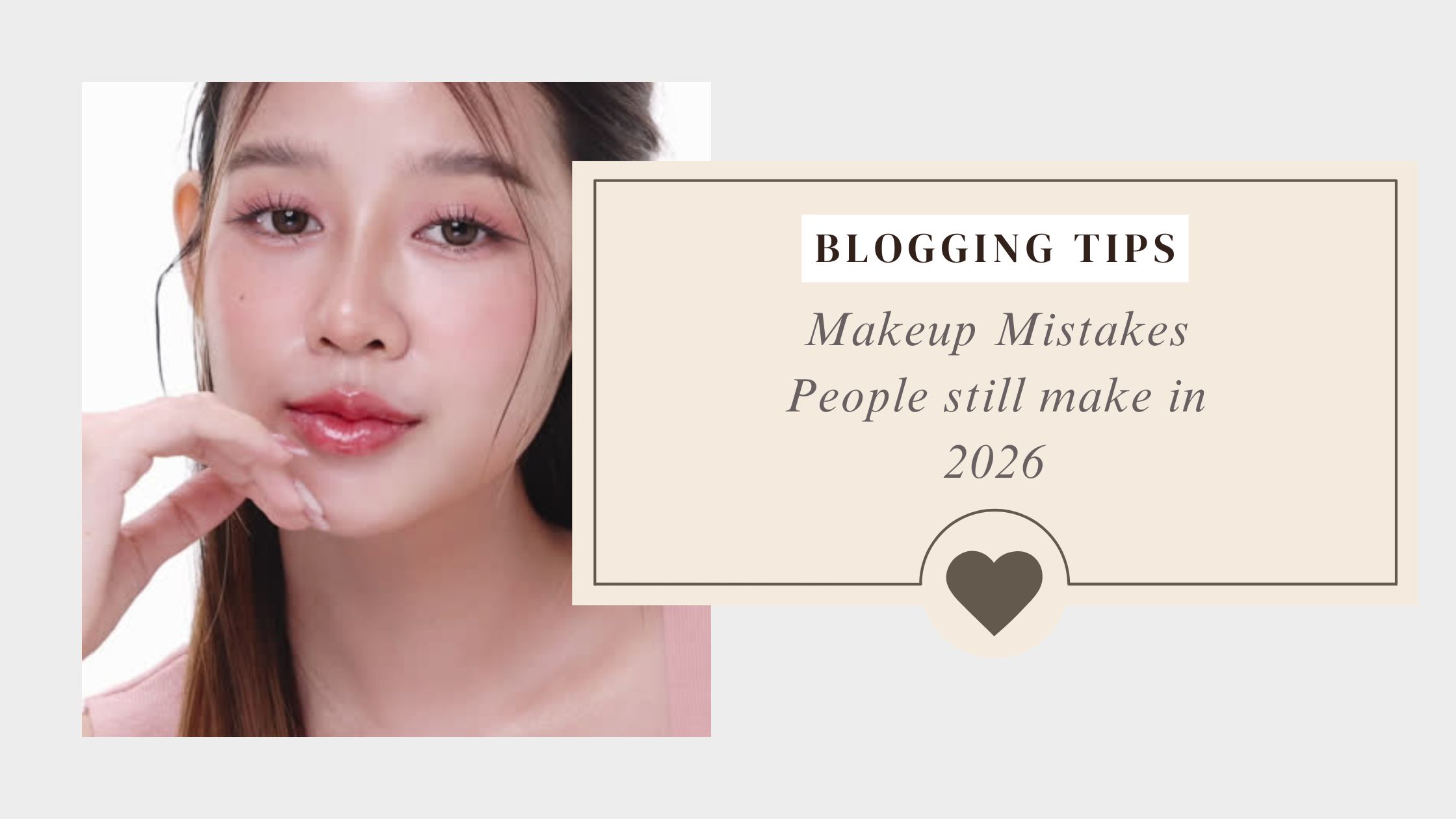 Makeup Mistakes People Keep Making and Should Stop