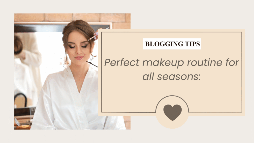perfect make up for all seasons